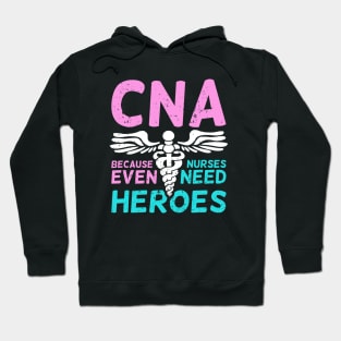 CNA Certified Nursing Assistant Gift Hoodie